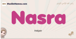 Nasra muslim girls name and meaning, islamic girls name Nasra