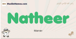 Natheer muslim boys name and meaning, islamic boys name Natheer