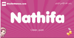 Nathifa arabic girls name and meaning, muslim girl name Nathifa