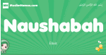 Naushabah arabic girl name and meaning, quranic girls name Naushabah
