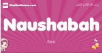 Naushabah arabic girls name and meaning, muslim girl name Naushabah