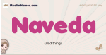 Naveda muslim girls name and meaning, islamic girls name Naveda
