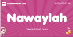 Nawaylah arabic girls name and meaning, muslim girl name Nawaylah