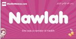 Nawlah arabic girls name and meaning, muslim girl name Nawlah