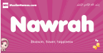 Nawrah arabic girls name and meaning, muslim girl name Nawrah