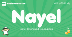 Nayel arabic boys name and meaning, quranic boys name Nayel