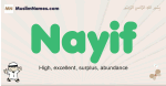 Nayif muslim boys name and meaning, islamic boys name Nayif