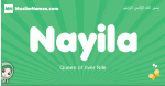 Nayila arabic girl name and meaning, quranic girls name Nayila