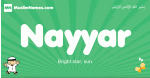 Nayyar arabic boys name and meaning, quranic boys name Nayyar