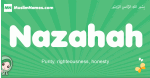Nazahah arabic girl name and meaning, quranic girls name Nazahah