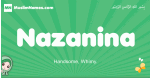 Nazanina arabic girl name and meaning, quranic girls name Nazanina