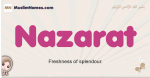 Nazarat muslim girls name and meaning, islamic girls name Nazarat