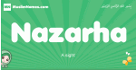 Nazarha arabic girl name and meaning, quranic girls name Nazarha
