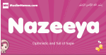 Nazeeya arabic girls name and meaning, muslim girl name Nazeeya