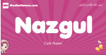 Nazgul arabic girls name and meaning, muslim girl name Nazgul