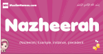 Nazheerah arabic girls name and meaning, muslim girl name Nazheerah