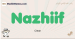 Nazhiif muslim boys name and meaning, islamic boys name Nazhiif
