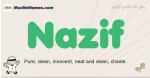 Nazif muslim boys name and meaning, islamic boys name Nazif