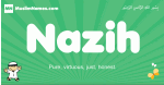 Nazih arabic boys name and meaning, quranic boys name Nazih