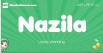 Nazila arabic girl name and meaning, quranic girls name Nazila