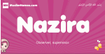 Nazira arabic girls name and meaning, muslim girl name Nazira
