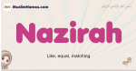 Nazirah muslim girls name and meaning, islamic girls name Nazirah