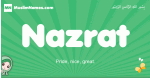 Nazrat arabic girl name and meaning, quranic girls name Nazrat