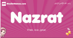 Nazrat arabic girls name and meaning, muslim girl name Nazrat