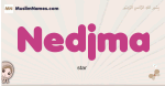 Nedjma muslim girls name and meaning, islamic girls name Nedjma