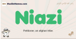 Niazi muslim boys name and meaning, islamic boys name Niazi