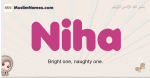 Niha muslim girls name and meaning, islamic girls name Niha
