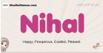 Nihal muslim girls name and meaning, islamic girls name Nihal