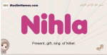 Nihla muslim girls name and meaning, islamic girls name Nihla