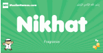 Nikhat arabic boys name and meaning, quranic boys name Nikhat