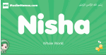 Nisha arabic girl name and meaning, quranic girls name Nisha