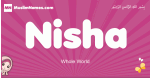 Nisha arabic girls name and meaning, muslim girl name Nisha