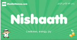 Nishaath arabic boys name and meaning, quranic boys name Nishaath