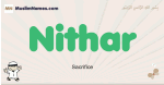 Nithar muslim boys name and meaning, islamic boys name Nithar