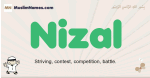 Nizal muslim boys name and meaning, islamic boys name Nizal