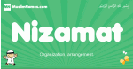 Nizamat arabic boys name and meaning, quranic boys name Nizamat