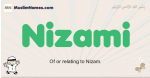 Nizami muslim boys name and meaning, islamic boys name Nizami