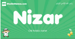 Nizar arabic boys name and meaning, quranic boys name Nizar