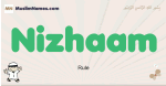 Nizhaam muslim boys name and meaning, islamic boys name Nizhaam