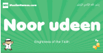 Noor-udeen arabic boys name and meaning, quranic boys name Noor-udeen