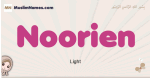 Noorien muslim girls name and meaning, islamic girls name Noorien