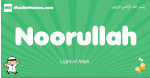 Noorullah arabic boys name and meaning, quranic boys name Noorullah