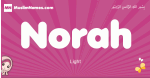 Norah arabic girls name and meaning, muslim girl name Norah