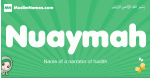 Nuaymah arabic girl name and meaning, quranic girls name Nuaymah