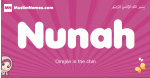 Nunah arabic girls name and meaning, muslim girl name Nunah
