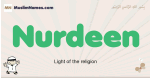 Nurdeen muslim boys name and meaning, islamic boys name Nurdeen